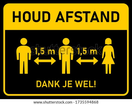 Houd Afstand Dank Je Wel ("Keep Your Distance Thank You" in Dutch) 1,5 m or 1,5 Metres Horizontal Social Distancing Instruction Sign Royalty-Free Stock Photo #1735594868