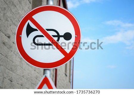 Road sign prohibiting the signal