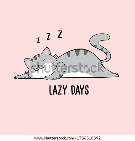 Vector illustration of cute sleeping grey cat with lettering lazy days, picture drawn with a tablet, cartoon card, can be used as fashion print for pajamas or t shirt, good night, sweet dreams