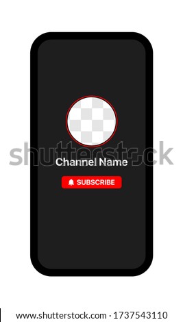 Youtube Profile Interface. iPhone Mockup. Subscribe Button. Channel Name. Transparent Placeholder. Put Your Photo Under Background. Social Media Vector Illustration. Black Background. Promote Yourself
