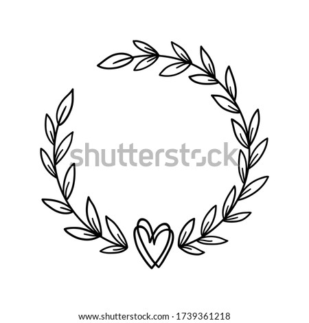 Laurel wreath with heart. Hand drawn floral frame with leaves. Decorative elements for wedding invitation, holiday design. Romantic branches silhouette. Vector illustration isolated.