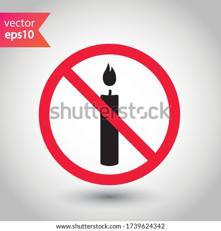 Forbidden candle icon. No candle vector sign. Prohibited Warning restriction label danger candle icon.  Caution or attention concept. No fire restriction icon. EPS 10 flat symbol pictogram