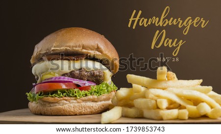 Hamburger with fries. Poster, banner or background related to National hamburger day. May 28. Delicious fast food. 