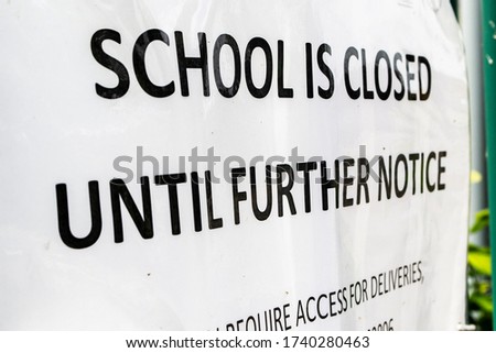 School closed until further notice sign- Coronavirus pandemic 2020 Royalty-Free Stock Photo #1740280463