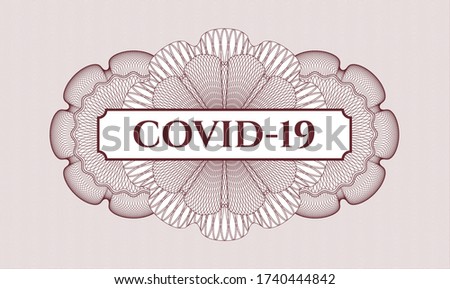 Red passport money rosette. Vector Illustration. Detailed with text COVID-19 inside
