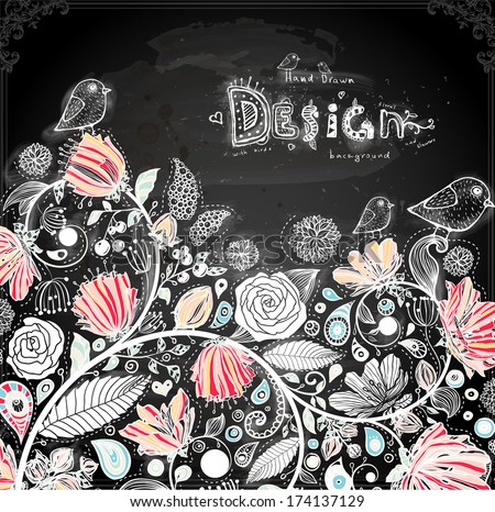 Stylish floral background, hand drawn retro flowers. Chalk style, Chalkboard background. Blackboard illustration variant.
