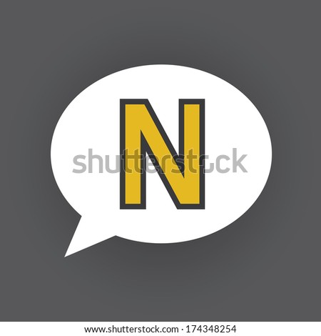 speech bubble with letter N