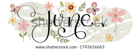 Hello June. JUNE month vector with flowers, butterfly and leaves. Decoration floral. Illustration month June	
