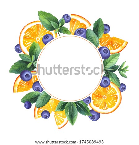 Watercolor hand painted circle border of orange, blueberry, mint. Isolated on white background. Food illustration for design cooking menu, poster, label, logo, packing.