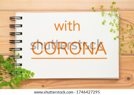 A sketchbook written as "with CORONA".