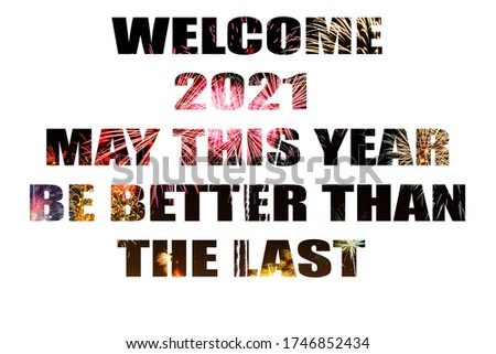Welcome 2021 wording with fireworks in background stock photo
