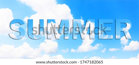 Image of the summer in the form of letters against the sky. Concept can be used for calendar, month or background designation. Banner wallpaper.