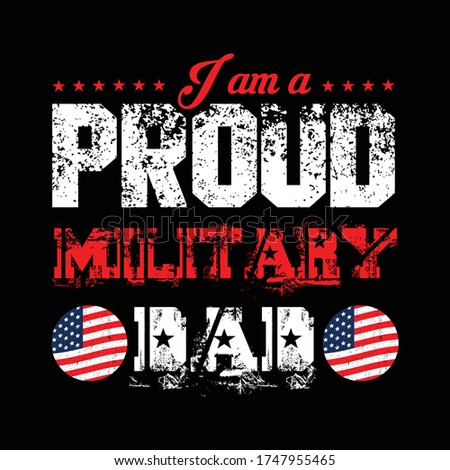 Proud military dad t shirt vector.