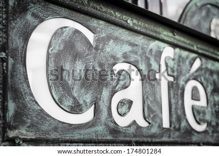 old cafe sign - close up