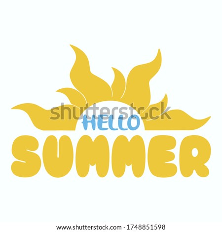Hello summer! Summer vector illustration with hand lettering. Template badge, sticker, banner, greeting card or label.