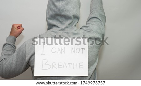 I can’t breathe a poster on the back of a Protestant.On white background.