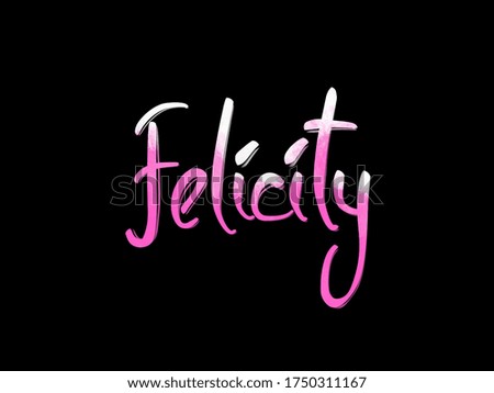 The name Felicity written in pink colour on black background