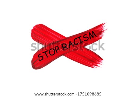 Text "Stop racism"on red paint background