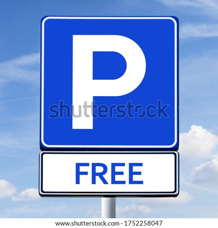 Signboard showing free parking message