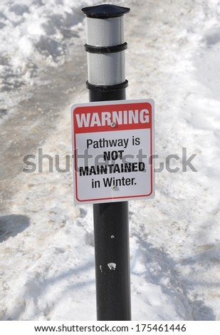 Warning pathway is not maintained in winter signage
