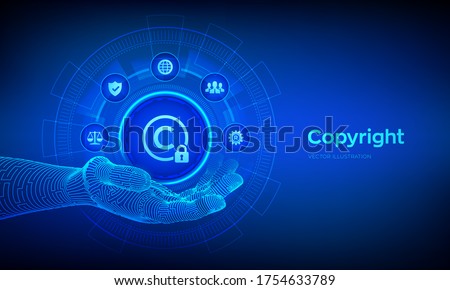 Copyright icon in robotic hand. Patents and intellectual property protection law and rights. Protect business ideas and headhunter concepts. Vector illustration. Royalty-Free Stock Photo #1754633789