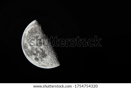 A detailed  half moon picture.