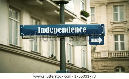 Street Sign the Direction Way to Independence