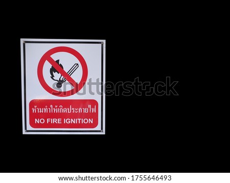 Symbol prohibiting sparks Thai characters in the picture mean no fire ignition on black background