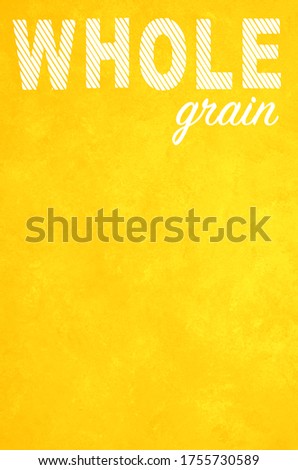 Whole grain diet poster background yellow