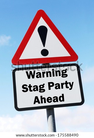 A  red and white warning roadsign with a Stag Party ahead concept. against a partly cloudy sky background