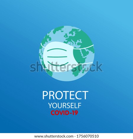 Earth planet in the medical mask. Protect yourself from Coronavirus (Covid-19). Vector illustration 