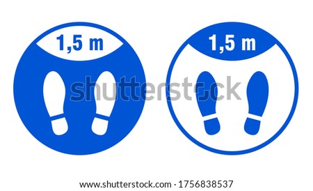 Wait Here or Stand Here and Keep a Safe Distance of 1,5 Metres Round Floor Marking Sticker with Shoeprints for Queue Line or Other Purposes Requiring Social Distancing. Vector Image. Royalty-Free Stock Photo #1756838537