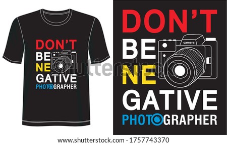 photographer design for print t shirt 