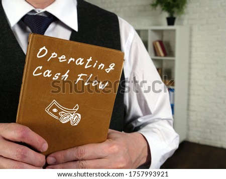 Business concept about Operating Cash Flow with phrase on the page.