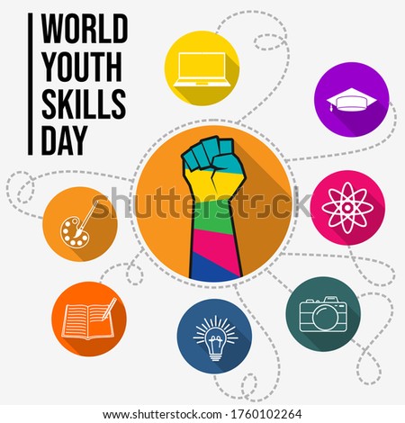 World Youth Skills Day vector Illustration with Colorful of fist and icon design. Celebrate on July 15th. Good template for Youth Campaign poster design. Royalty-Free Stock Photo #1760102264