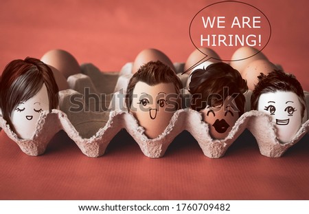 Faces on the eggs, "we are hiring, looking for teammate, funny  recruitment business concept"