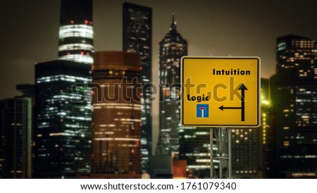 Street Sign the Direction Way to Intuition versus Logic