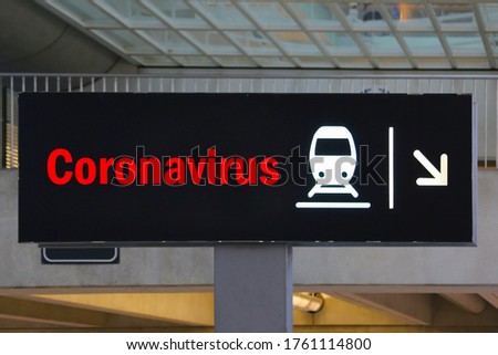 Hazard warning  coronavirus. Added red text element "Coronavirus" is on sign of train. Concept of danger covid-19, the need for distance and protective equipment