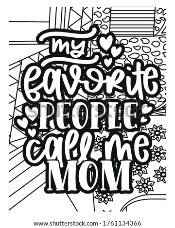 mother's motivation coloring book pages. motivational quotes coloring pages design .inspirational words coloring book pages design.