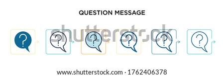 Question message vector icon in 6 different modern styles. Black, two colored question message icons designed in filled, outline, line and stroke style. Vector illustration can be used for web, 