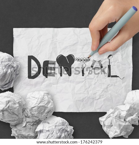hand drawing design word DENTAL on white crumpled paper and texture background as concept