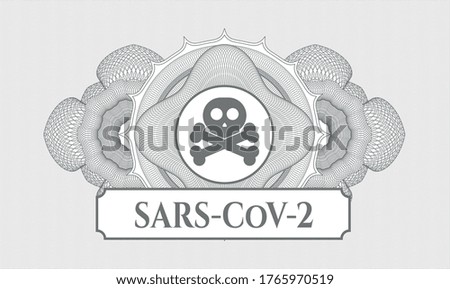 Grey passport style rosette. Vector Illustration. Detailed with crossbones icon and SARS-CoV-2 text inside