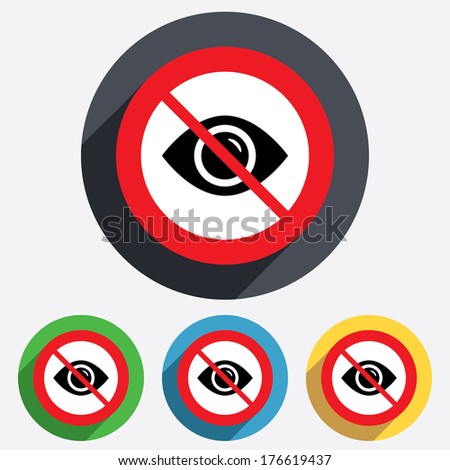 Do not look. Eye sign icon. Publish content button. Visibility. Red circle prohibition sign. Stop flat symbol.