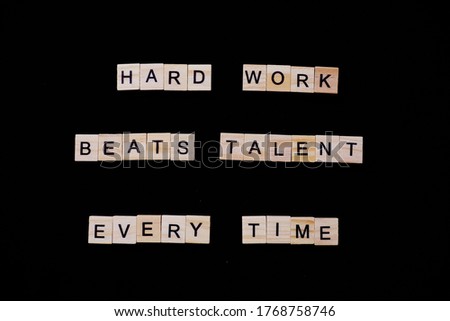 Motivational quote photo "Hard Work Beats Talent Every Time"