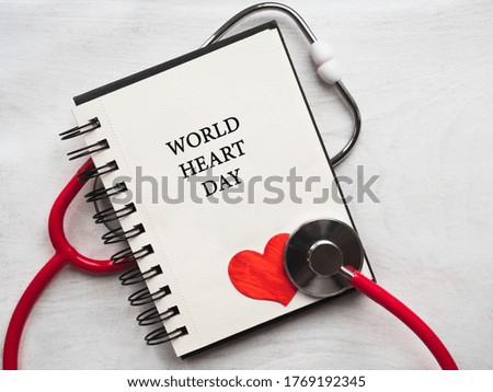 World Heart Day. Beautiful card. Close-up, view from above. Holiday preparation concept. Congratulations for family, relatives, friends and colleagues