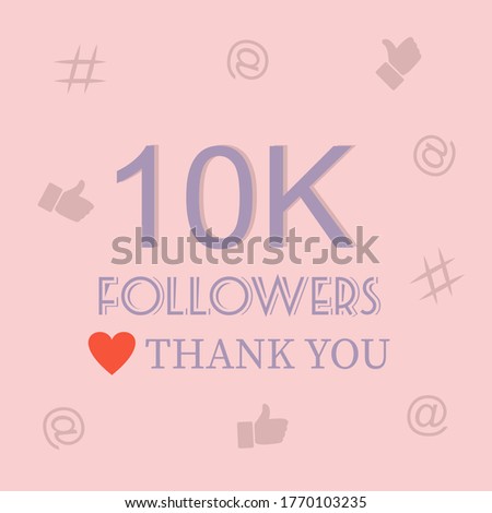 Thank you, 10k or eight thousand followers celebration design