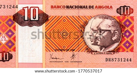 Jose Eduardo dos Santos. Antonio Agostinho Neto. Portrait from Angola 10 Kwanzas 1999 Banknotes.
