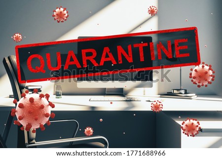 Concept office interior closed for quarantine due to coronavirus, COVID-19