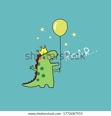 Hand drawn cartoon little king dinosaur holding balloon. Vector illustration for poster or print decoration.