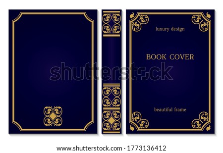 Standard book cover and spine design. Old retro ornament frames. Royal Golden and dark blue style design. Vintage Border to be printed on the covers of books. Vector illustration